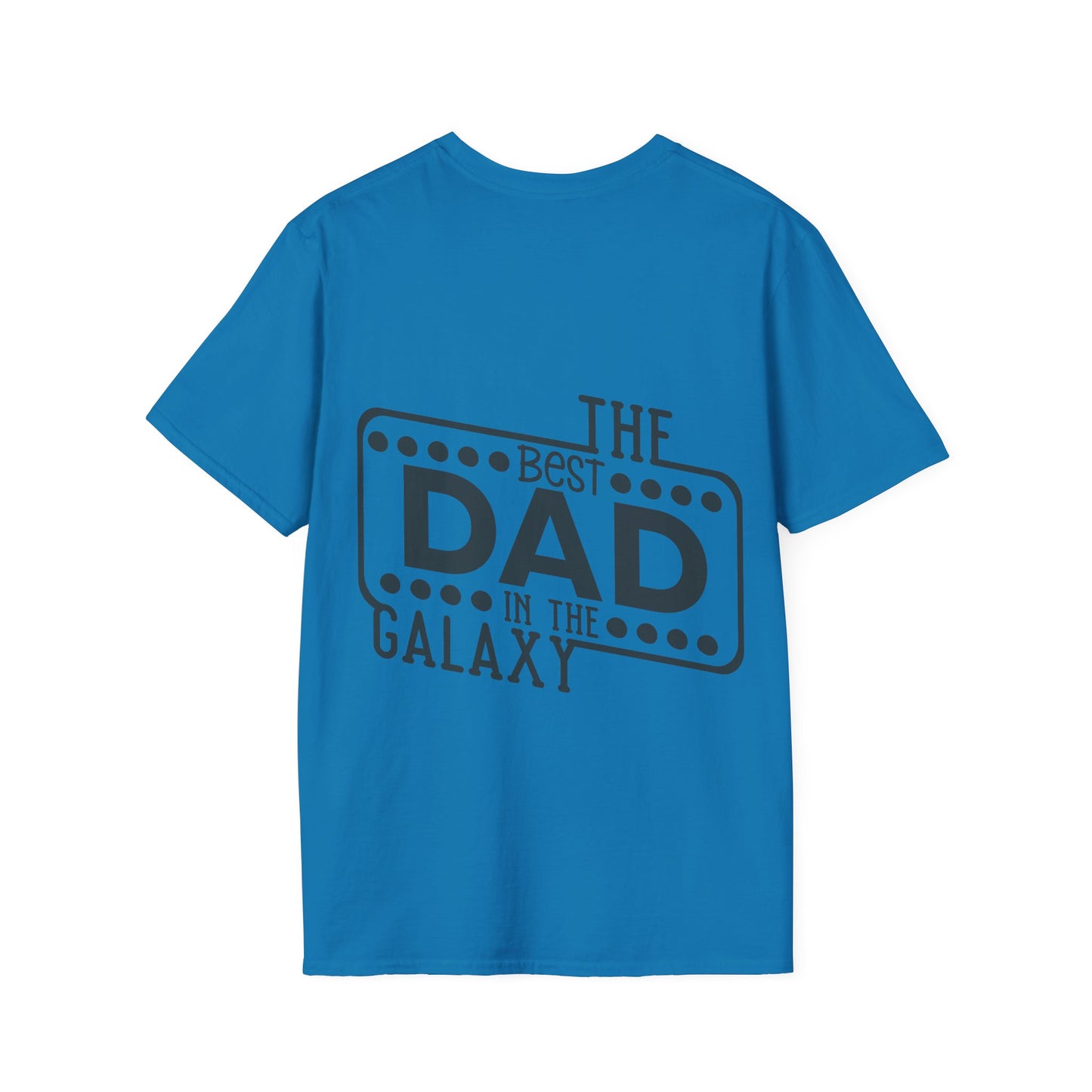 Best Dad in the Galaxy Unisex T-Shirt, Fathers Day Gift, Dad Shirt, Father's Apparel, Funny Dad Tee, Space Theme Shirt